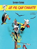 Télécharger le livre :  Lucky Luke - Tome 14 - Le Fil qui chante