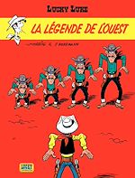 Télécharger le livre :  Lucky Luke - Tome 41 - La Légende de l'Ouest