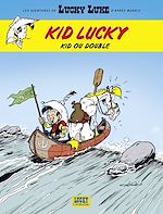 Télécharger le livre :  Les aventures de Kid Lucky d'après Morris - Tome 5 - Kid ou double