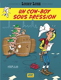 Téléchargez le livre :  Les Aventures de Lucky Luke d'après Morris - Tome 11 - Un cow-boy sous pression