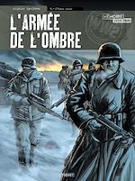 Télécharger le livre :  L'Armée de l'ombre T1