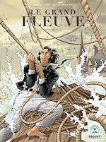 Télécharger le livre :  Le Grand fleuve T2