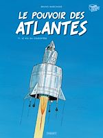 Télécharger le livre :  Le Pouvoir des Atlantes T1