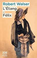Télécharger le livre :  L'Etang et Félix