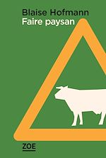 Télécharger le livre :  Faire paysan