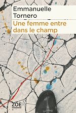 Télécharger le livre :  Une femme entre dans le champ
