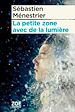 Télécharger le livre :  La petite zone avec de la lumière