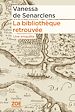 Télécharger le livre :  La bibliothèque retrouvée