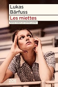 Téléchargez le livre :  Les miettes