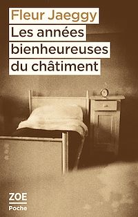 Téléchargez le livre :  Les années bienheureuses du châtiment