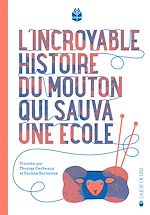 Télécharger le livre :  L'incroyable histoire du mouton qui sauva une école