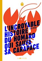 Télécharger le livre :  L'incroyable histoire du homard qui sauva sa carapace
