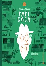Télécharger le livre :  Papi Gaga