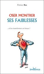 Télécharger le livre :  Oser montrer ses faiblesses