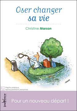 Télécharger le livre :  Oser changer sa vie