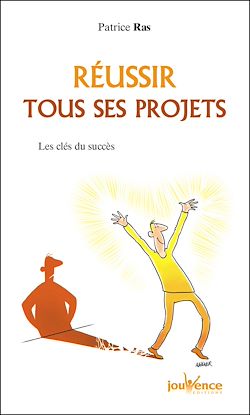 Télécharger le livre :  Réussir tous ses projets