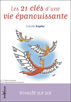 Télécharger le livre :  Les 21 clés d'une vie épanouissante