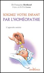 Download this eBook Soignez votre enfant par l'homéopathie