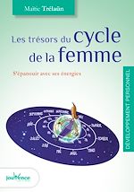 Download this eBook Les trésors du cycle de la femme