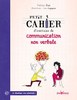 Télécharger le livre :  Petit cahier d'exercices de communication non verbale