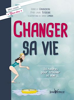 Télécharger le livre :  Changer sa vie