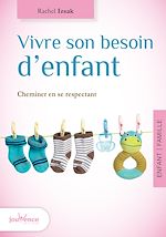 Download this eBook Vivre son besoin d'enfant