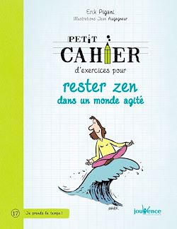 Télécharger le livre :  Petit cahier d'exercices pour rester zen dans un monde agité