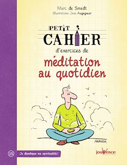 Télécharger le livre :  Petit cahier d'exercices de méditation au quotidien