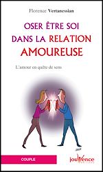 Download this eBook Oser être soi dans la relation amoureuse