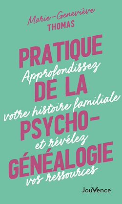 Télécharger le livre :  Pratique de la psychogénéalogie