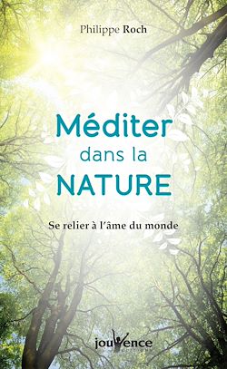 Télécharger le livre :  Méditer dans la nature