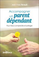 Télécharger le livre :  Accompagner un parent dépendant