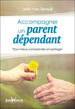 Télécharger le livre :  Accompagner un parent dépendant