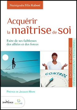 Télécharger le livre :  Acquérir la maîtrise de soi