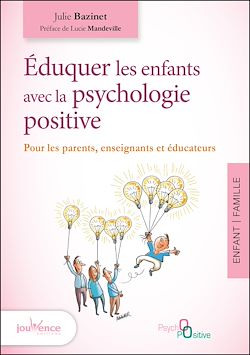 Télécharger le livre :  Éduquer les enfants avec la psychologie positive