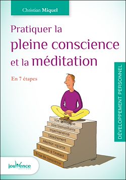 Télécharger le livre :  Pratiquer la pleine conscience et la méditation