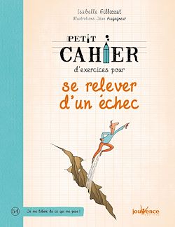 Télécharger le livre :  Petit cahier d'exercices pour se relever d'un échec