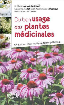 Télécharger le livre :  Du bon usage des plantes médicinales