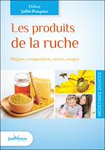 Download this eBook Les produits de la ruche