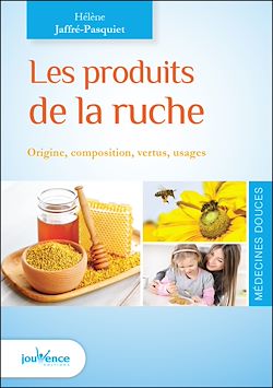 Télécharger le livre :  Les produits de la ruche