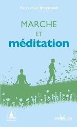 Télécharger le livre :  Marche et méditation