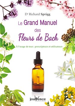 Télécharger le livre :  Le grand manuel des fleurs de Bach