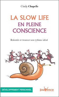 Télécharger le livre :  La Slow Life en pleine conscience