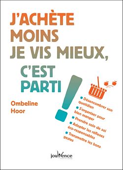 Télécharger le livre :  J'achète moins, je vis mieux, c'est parti !