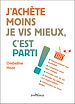 Télécharger le livre :  J'achète moins, je vis mieux, c'est parti !