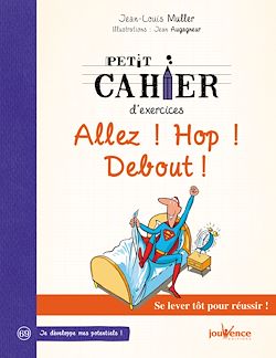 Télécharger le livre :  Petit cahier d'exercices Allez ! Hop ! Debout !