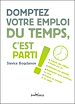 Télécharger le livre :  Domptez votre emploi du temps, c'est parti !