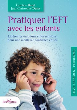 Télécharger le livre :  Pratiquer l'EFT avec les enfants