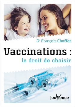 Télécharger le livre :  Vaccinations : le droit de choisir