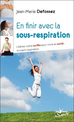 Télécharger le livre :  En finir avec la sous-respiration